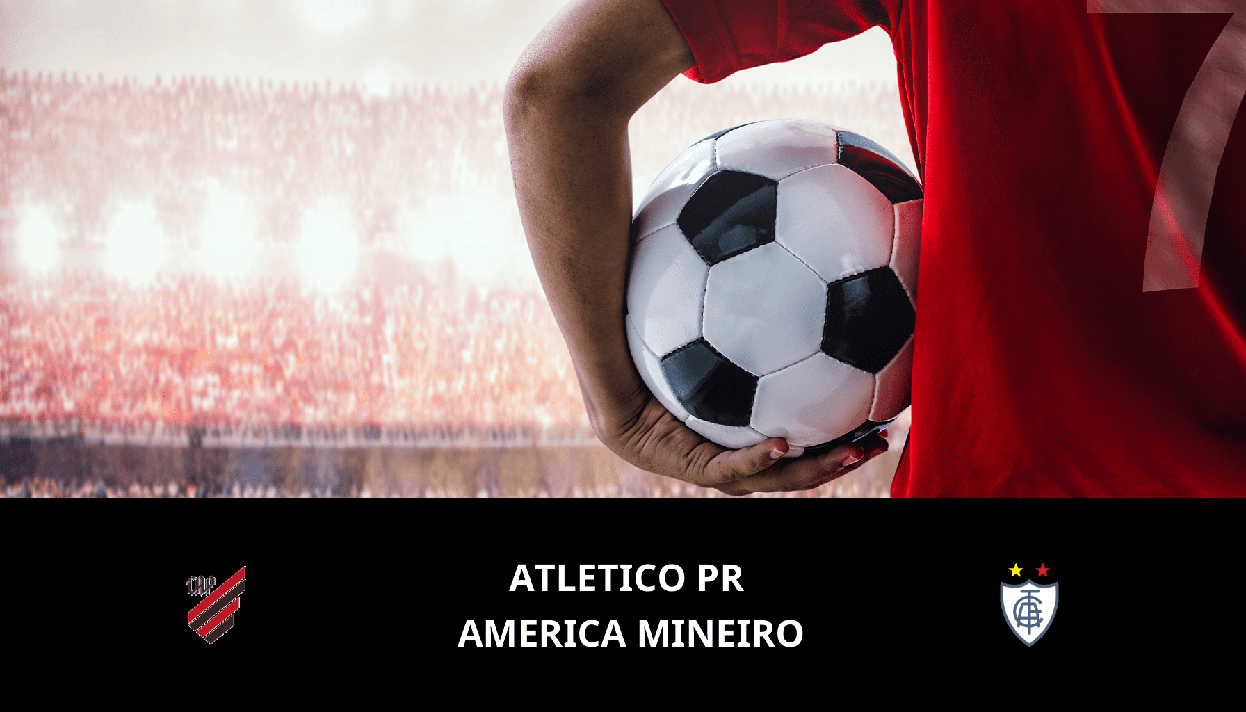 Prediction for Atletico Paranaense VS America Mineiro on 26/10/2023 Analysis of the match